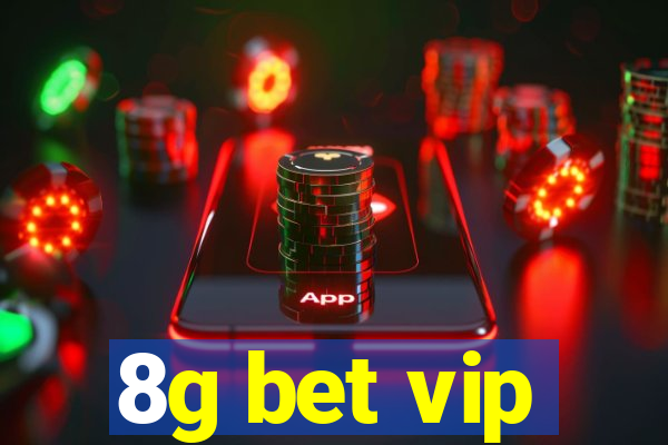 8g bet vip